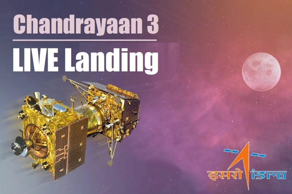 live chandrayaan 3 landing